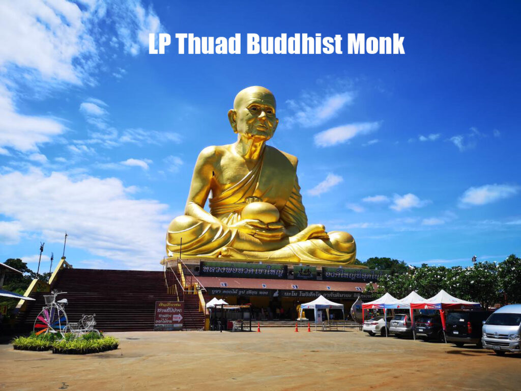 LP Thuad Thai Buddhist Monk